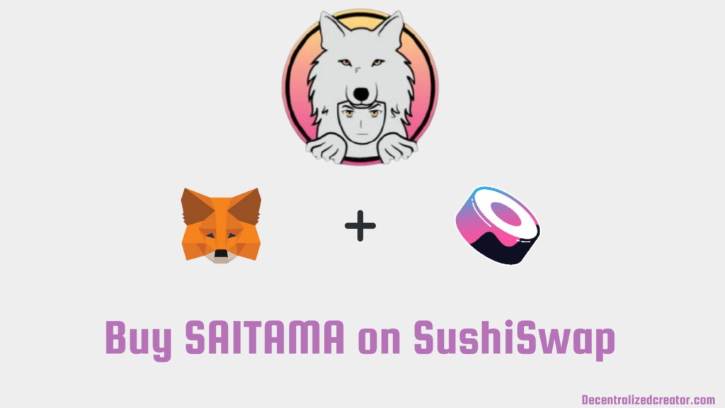 Buy Saitama on SushiSwap