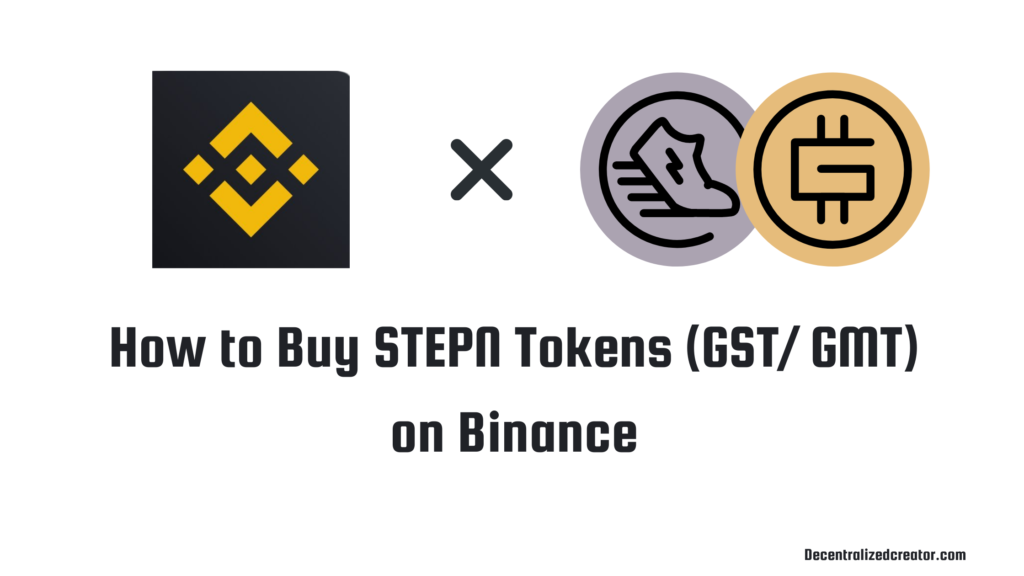 buy STEPN tokens in Binance