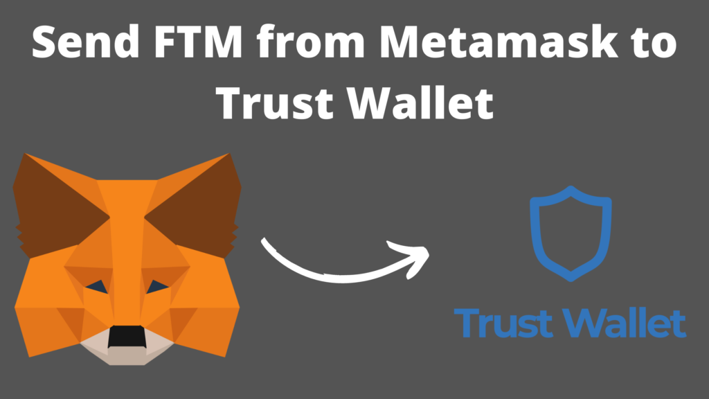 ftm trust wallet