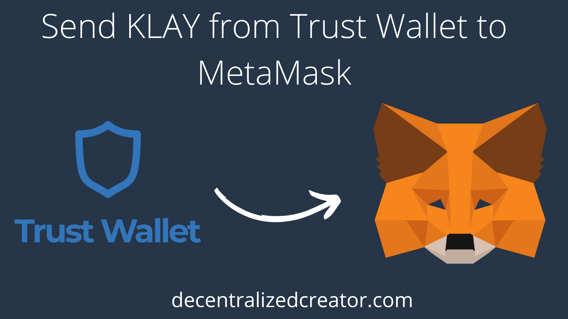 KLAY from Trust Wallet to MetaMask