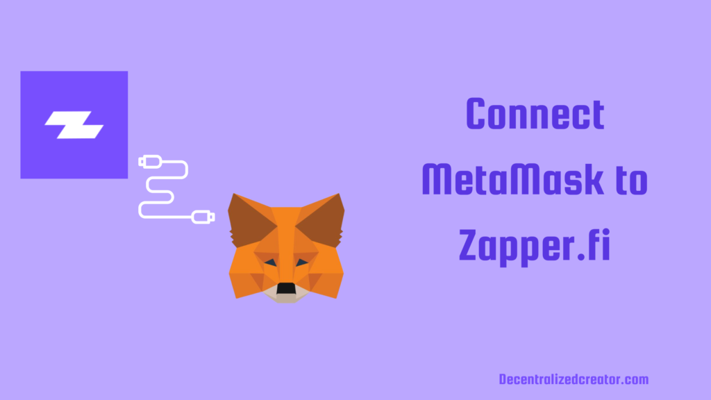 Connect MetaMask to Zapper.fi