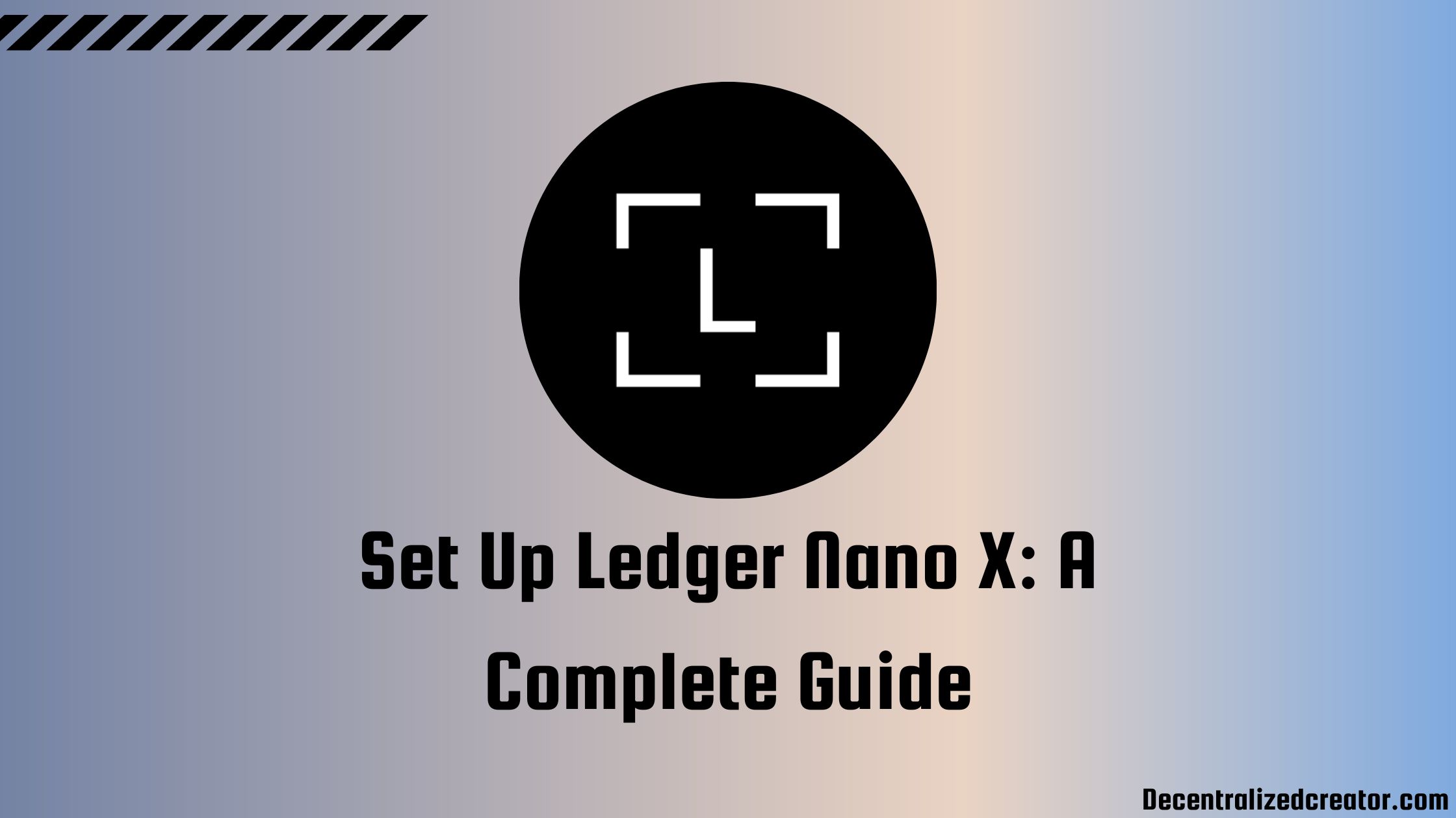 How to Set Up Ledger Nano X